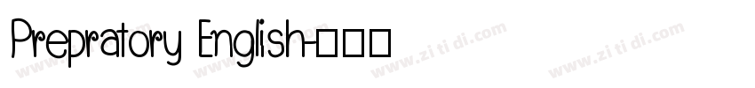 Prepratory English字体转换